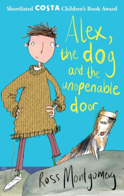 Alex, the Dog and the Unopenable Door av Ross Montgomery