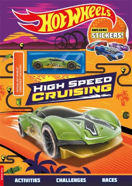 Hot Wheels™: High Speed Cruising (with stickers and Hot Wheels™ Crescendo™ car model) av Hot Wheels