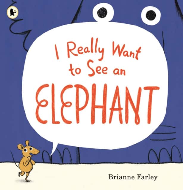 I Really Want to See an Elephant av Brianne Farley