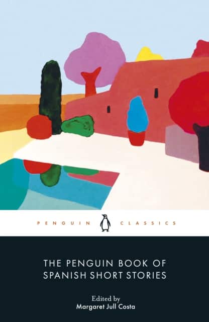 The Penguin Book of Spanish Short Stories av Margaret Jull Costa