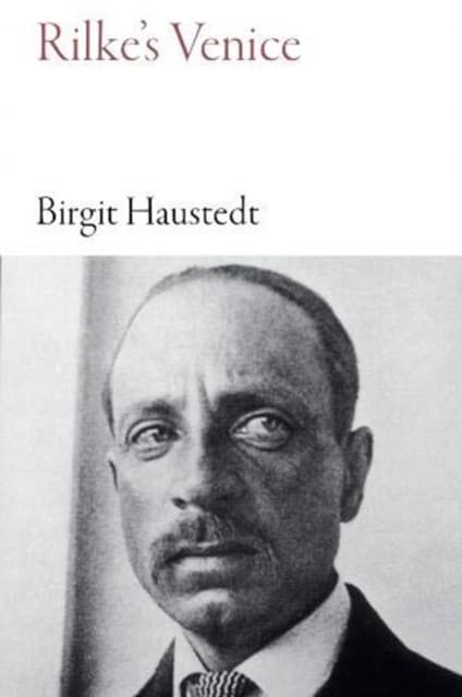 Rilke`s Venice