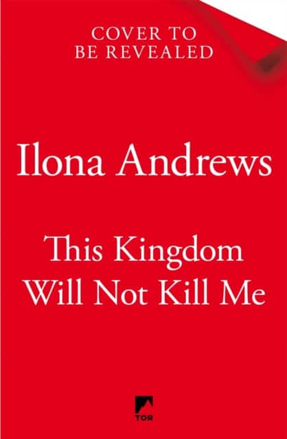 This Kingdom Will Not Kill Me av Ilona Andrews