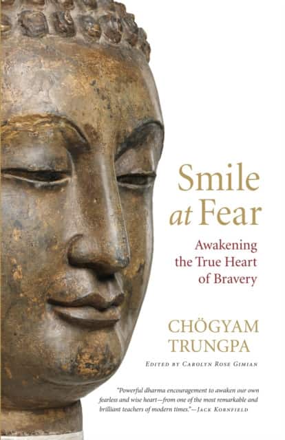 Smile at Fear av Chogyam Trungpa