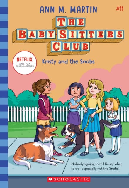 The Kristy and the Snobs (The Baby-Sitters Club #11)