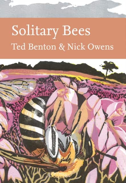 Solitary Bees av Ted Benton