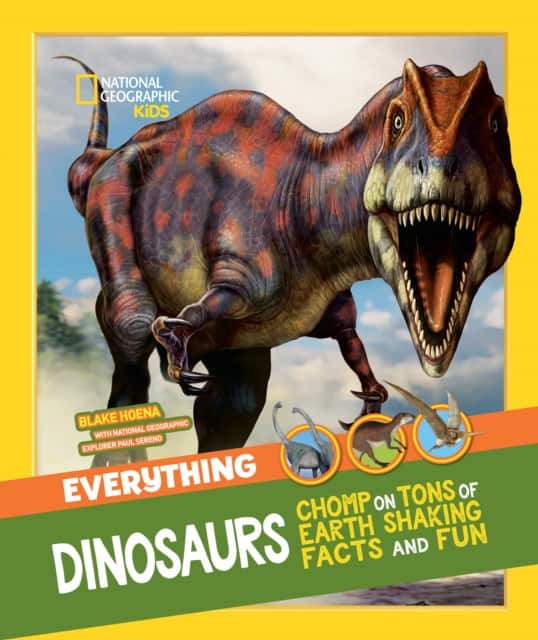 Everything: Dinosaurs av National Geographic Kids