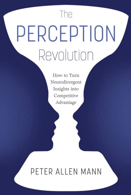 The Perception Revolution av Peter Allen Mann
