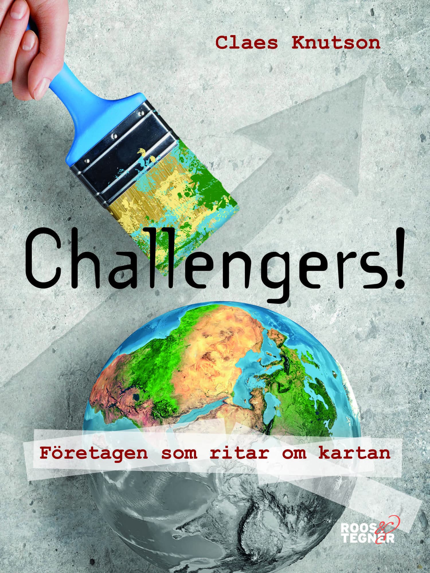 Challengers! Företagen som ritar om kartan