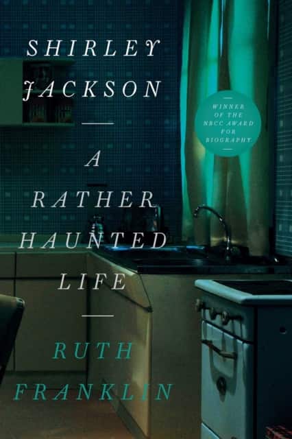 Shirley Jackson – A Rather Haunted Life av Ruth Franklin