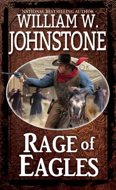 Rage of Eagles av William W. Johnstone