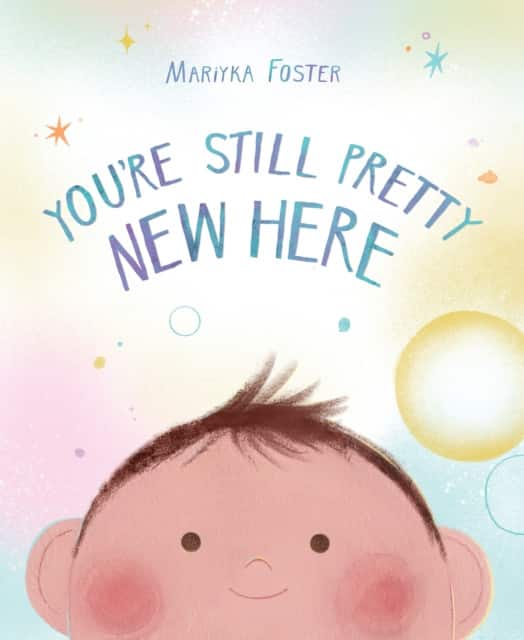 You're Still Pretty New Here av Mariyka Foster