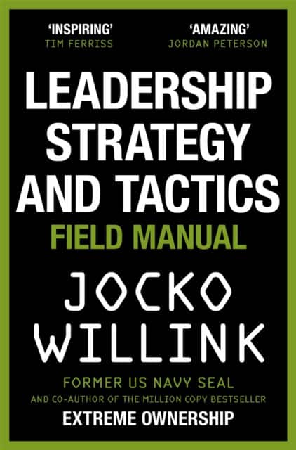 Leadership Strategy and Tactics av Jocko Willink