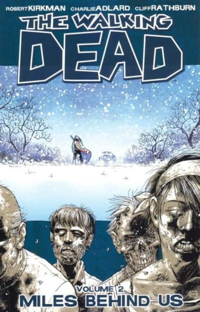 Walking Dead Volume 2: Miles Behind Us av Robert Kirkman