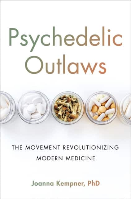 Psychedelic Outlaws av Joanna Kempner