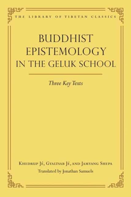 Buddhist Epistemology in the Geluk School av Jonathan Samuels