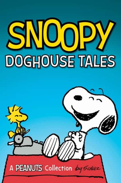 Snoopy: Doghouse Tales av Charles M. Schulz