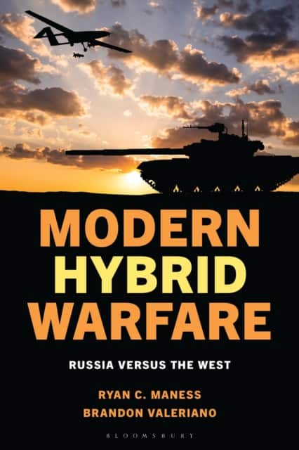 Modern Hybrid Warfare av Ryan C. Maness