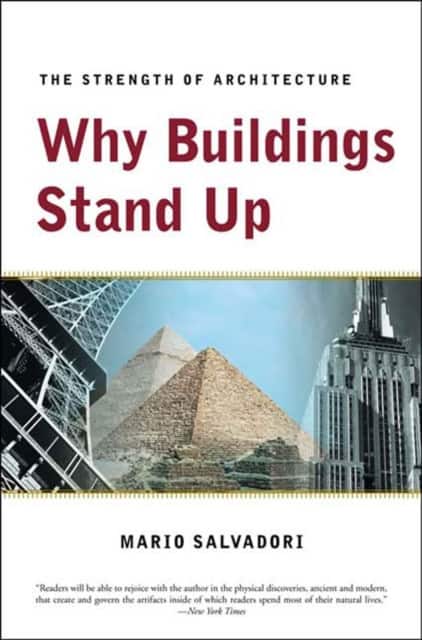 Why Buildings Stand Up – The Strength of Architecture Rei av Mario Salvadori