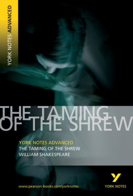 Taming of the Shrew: York Notes Advanced - for 2026, 2027 exams
