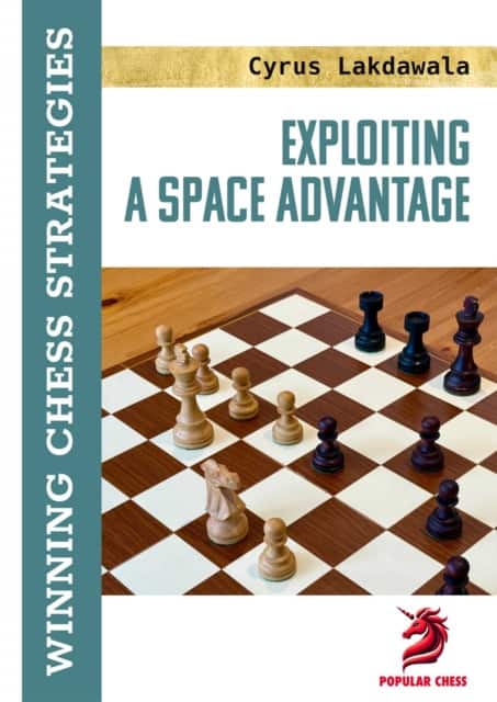 Exploiting a Space Advantage av Cyrus Lakdawala