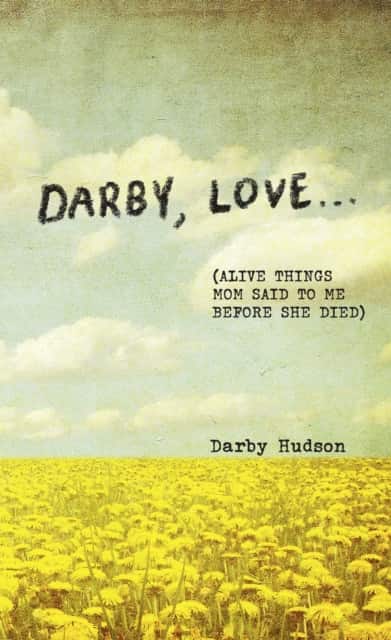 Darby, Love . . . av Darby Hudson