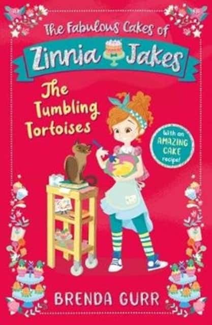 The Fabulous Cakes of Zinnia Jakes: The Tumbling Tortoises av Brenda Gurr