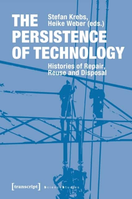 The Persistence of Technology av Stefan Krebs