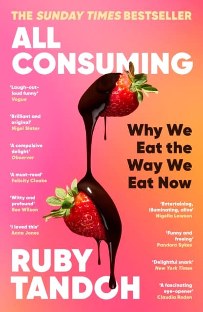 All Consuming: The instant Sunday Times bestseller