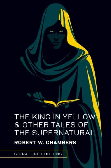 The King in Yellow & Other Tales of the Supernatural av Robert Chambers W.