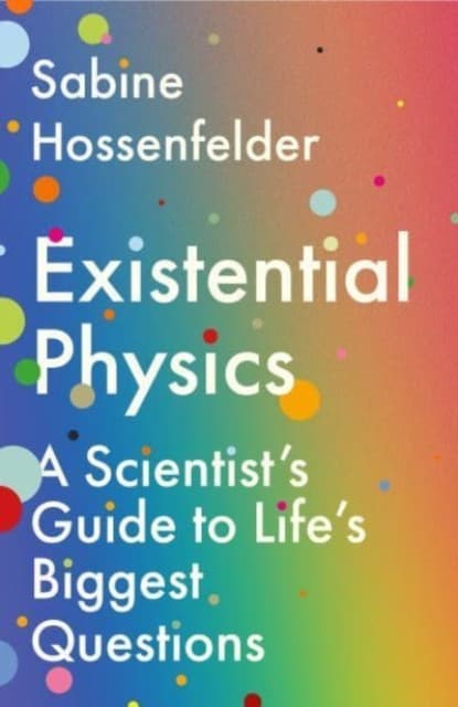 Existential Physics