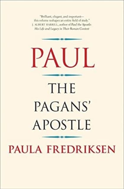 Paul – The Pagans` Apostle