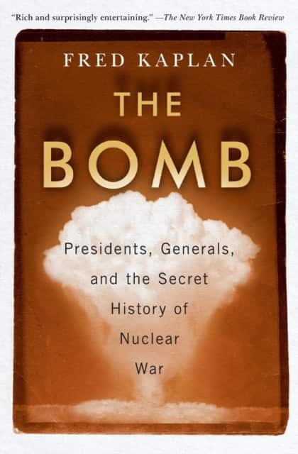 The Bomb av Fred Kaplan