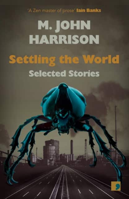 Settling the World av M. John Harrison