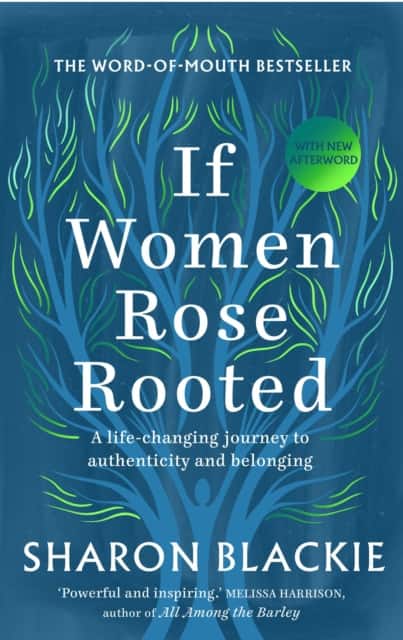 If Women Rose Rooted av Sharon Blackie