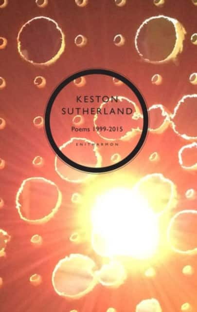 Poetical Works 1999-2015 av Keston Sutherland