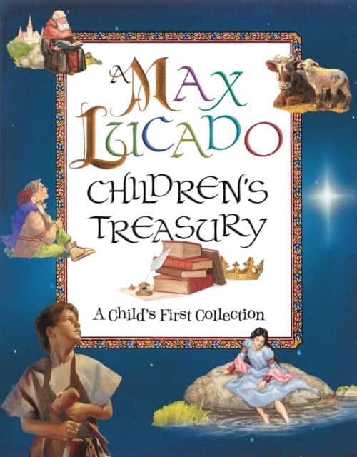 A Max Lucado Children's Treasury av Max Lucado