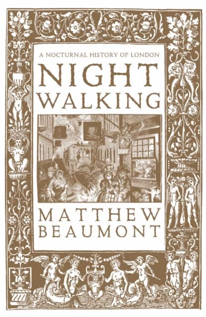 Nightwalking av Matthew Beaumont
