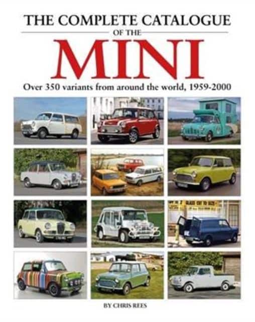 The Complete Catalogue of the Mini av Chris Rees