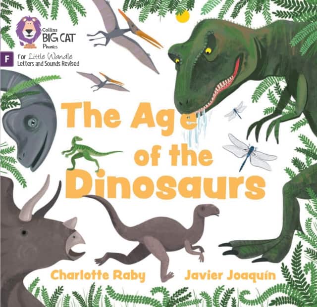 The Age of Dinosaurs av Charlotte Raby