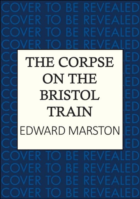 The Corpse on the Bristol Train