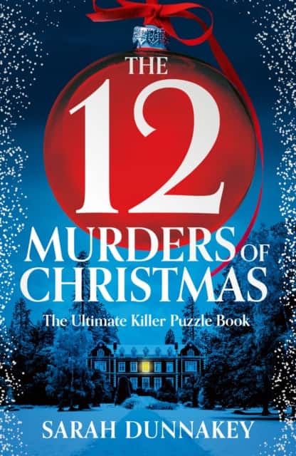 The Twelve Murders of Christmas av Sarah Dunnakey