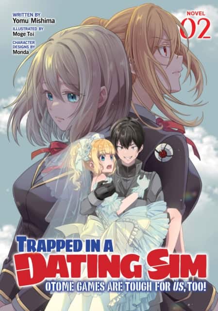 Trapped in a Dating Sim: Otome Games Are Tough For Us, Too! (Light Novel) Vol. 2 av Yomu Mishima