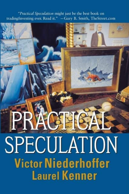 Practical Speculation av Victor Niederhoffer