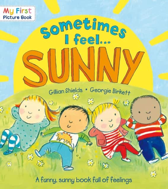 Sometimes I Feel Sunny av Gillian Shields