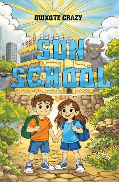 Sun School av Quixote Crazy