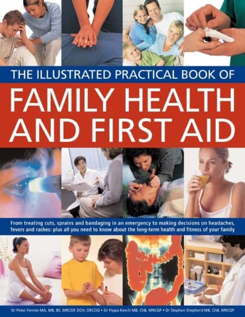 The Illustrated Practical Book of Family Health & First Aid av Peter Ph.D. & Keech Fermie
