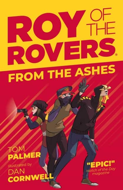 Roy of the Rovers: From the Ashes av Tom Palmer