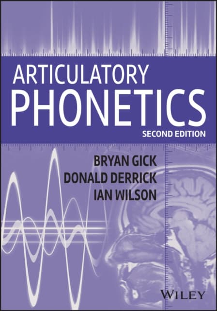 Articulatory Phonetics, 2nd Edition