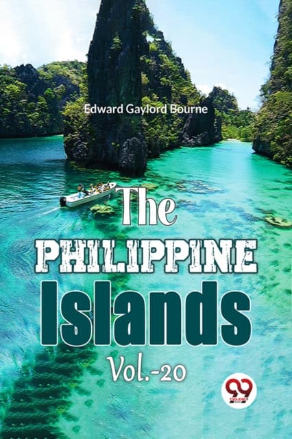 The Philippine Islands Vol.-20