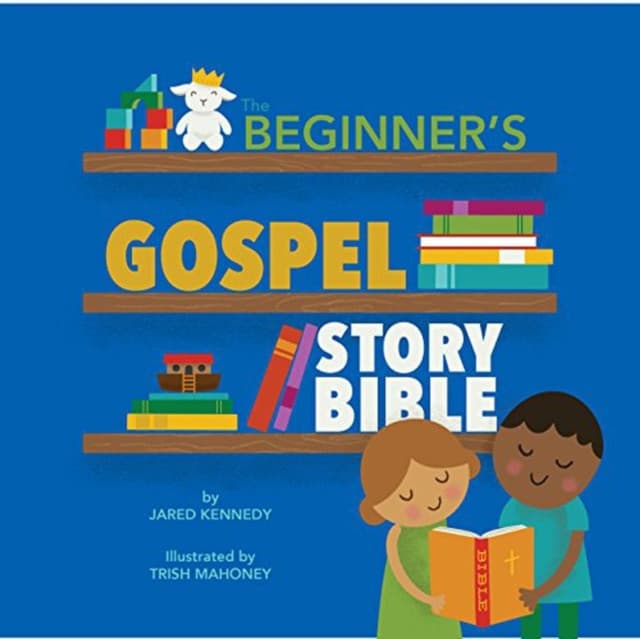 The Beginner`s Gospel Story Bible